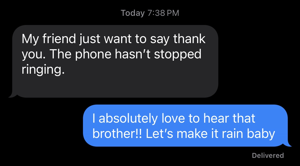 Client text: The phone hasn't stopped ringing